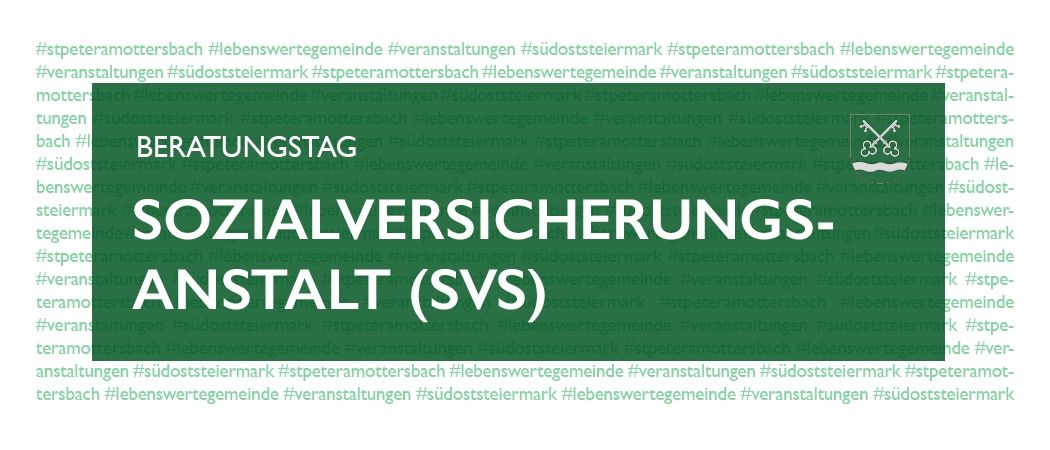 Ein grünes Plakat kündigt einen Beratungstag für die Sozialversicherungsanstalt (SVS) mit Logos, einem Kreuz und Hashtags an.