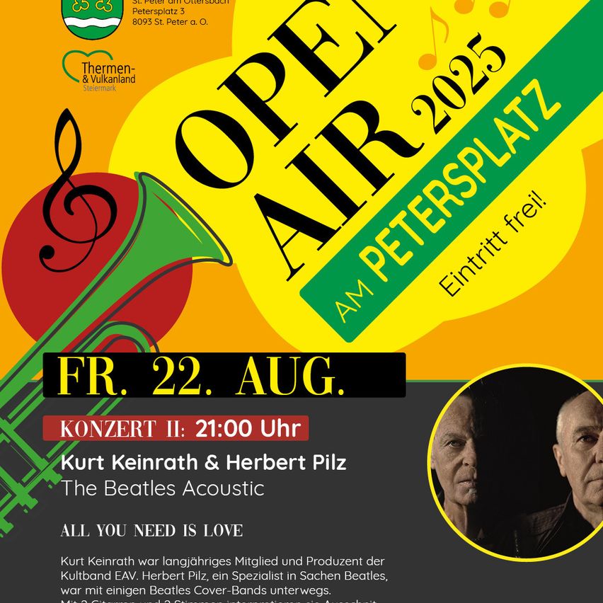 Plakat für eine Open-Air-Veranstaltung, mit Musikern und dem Datum 22. August. Die Veranstaltung trägt den Titel 'Open Air 2025'. Sie findet in St. Peter am Ottersbach statt und bietet eine Darbietung von Kurt Keinrath und Herbert Pilz. Das Plakat zeigt ein Bild von zwei Männern, einer mit Gitarre und der andere mit Trompete.