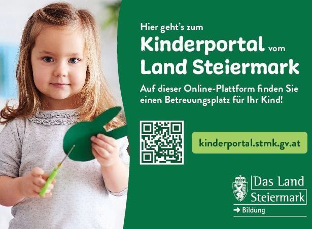 Ein junges Mädchen hält ein grünes Blatt und einen Schraubenzieher, wahrscheinlich in einem Bastelprojekt engagiert. Der Plakat ist für das Kinderportal vom Land Steiermark und bietet eine Online-Plattform für Kinder.