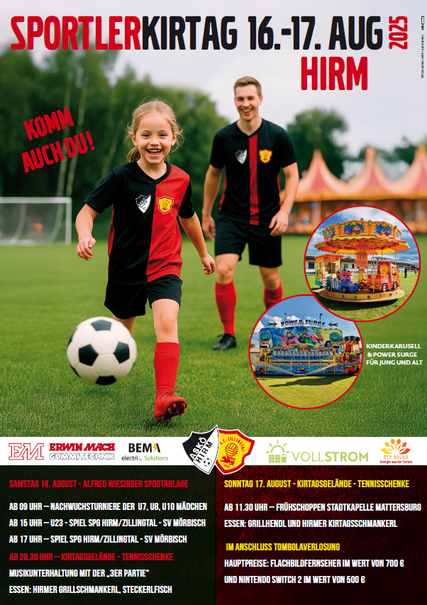 Plakat für das Sportfestival in Hirm, mit einem Mädchen, das einen Fußball tritt, und einem Mann, der zuschaut, mit einem Karussell und Power Surge Fahrgeschäft als Einleger. Veranstaltungen umfassen Fußballturniere und Karussellspiele. Datum: 16.-17. August.
