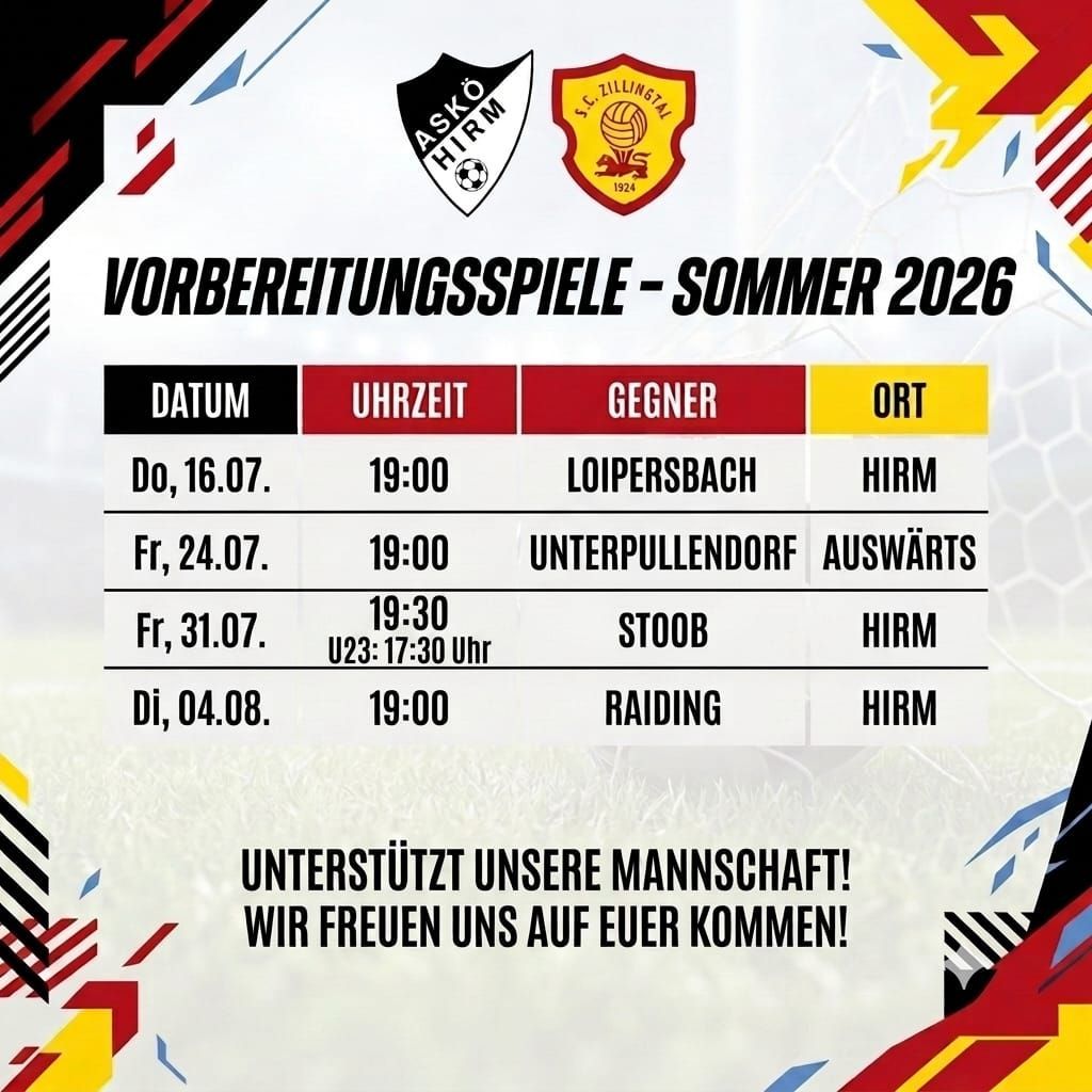 Ein Plakat für die Vorbereitungsspiele der Fußballmannschaft ASKO Hirm im Sommer 2026, mit einem Zeitplan, der Datum, Uhrzeit, Gegner und Orte enthält. Das Teamlogo ist prominent dargestellt.