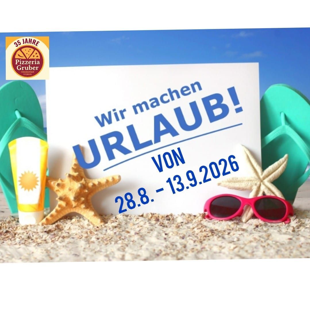 Ein Plakat mit einer Strandszene, einem Seestern, Sonnenbrille und Flip-Flops. Es steht 'Wir machen Urlaub!' vom 28. August bis 13. September 2026.