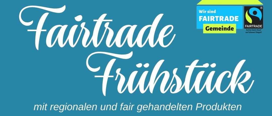 Einladungsplakat zum Fairtrade Frühstück in Oberschlatten am 4. Mai 2025 in Oberschlatten