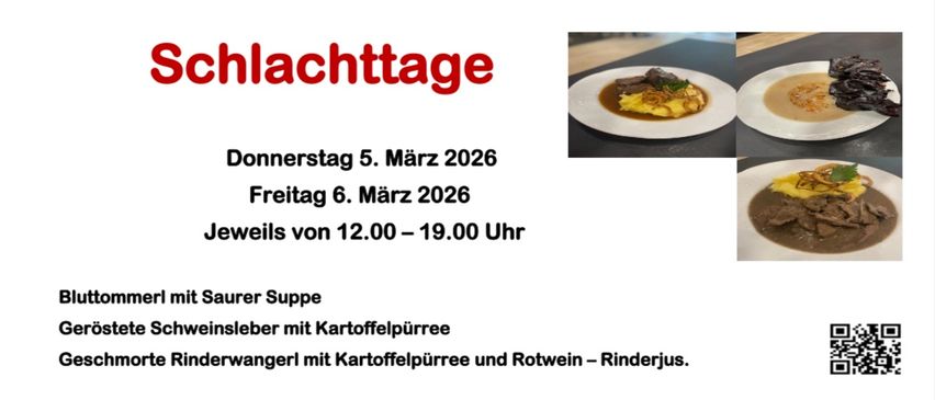 Plakat für Schlachttage-Veranstaltung. Termine: Donnerstag, 5. März 2026, und Freitag, 6. März 2026. Öffnungszeiten: 12:00 bis 19:00 Uhr. Menü umfasst Sauerkrautsuppe, Schweinebraten mit Kartoffelpüree und Rinderwangen mit Kartoffelpüree und Rotwein. Telefon für Reservierungen: 03152/3504.