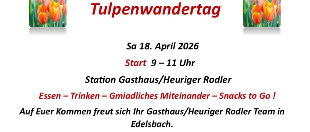 Tulpentour am 18. April 2026 von 9 bis 11 Uhr an der Station Gasthaus/Heuriger Rodler. Genießen Sie Getränke, Snacks und angenehme Gesellschaft im Gasthaus/Heuriger Rodler Tedelsberg.