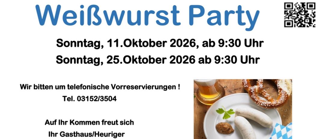 Plakat für eine Weißwurst-Party am 11. und 25. Oktober 2026. Enthält Kontaktdaten und ein Bild von einem Teller mit Weißwürsten, Senf und einer Breze.