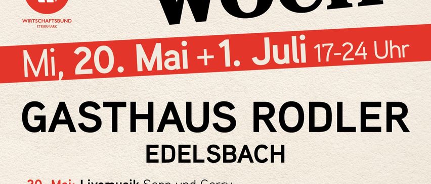Ein Plakat für die Edelsbacher Schnitt Woche am 20. Mai und 1. Juli, mit Live-Musik von Sepp und Gerry, verschiedenen kulinarischen Angeboten und Terminen für Zusammenkünfte an verschiedenen Orten.