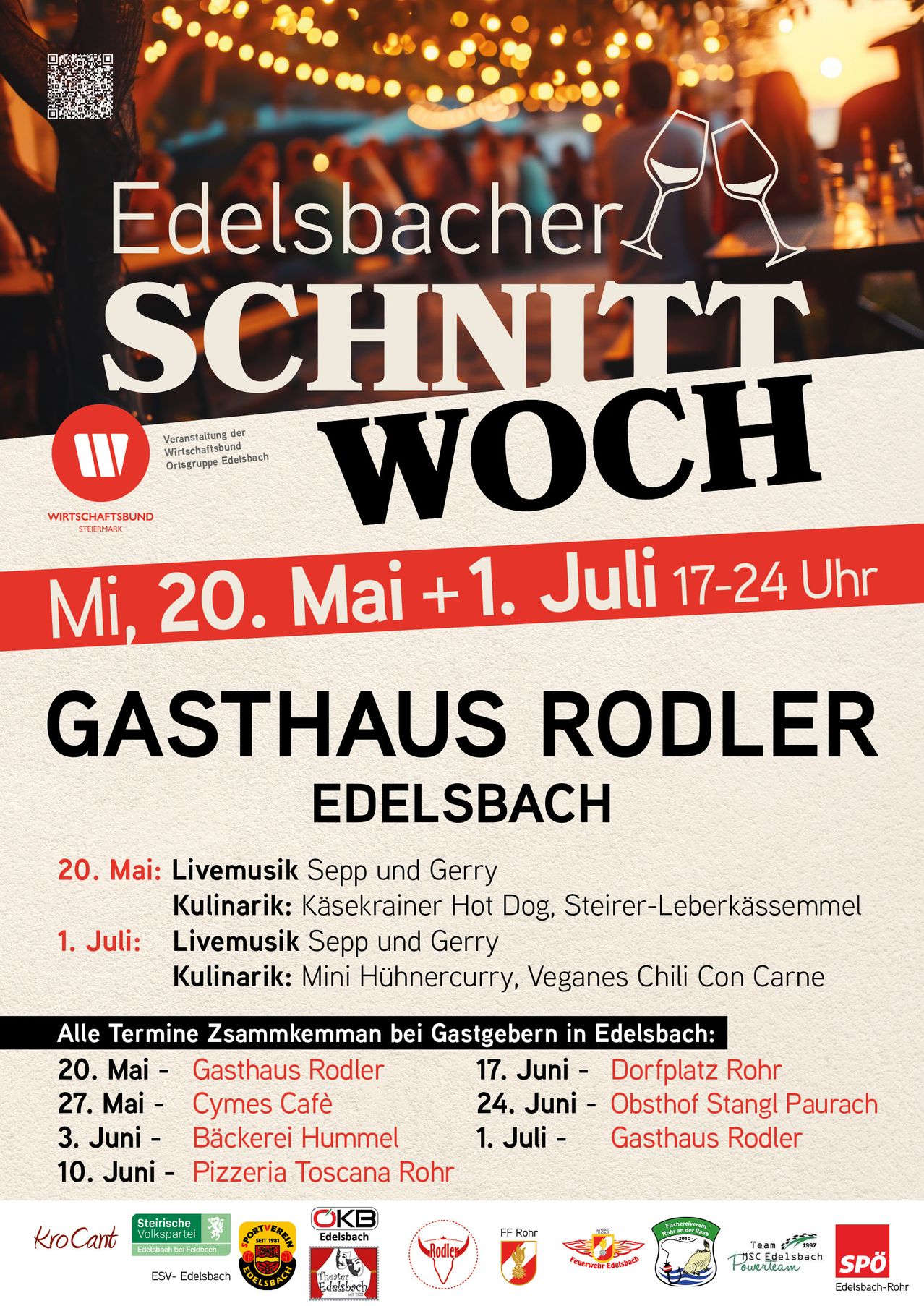 Event poster for Edelsbacher Schnitt Woche. Dates: May 20 and July 1. Live music by Sepp and Gerry. May 20: Käsekrainer Hot Dog, Steirer-Lebkäse. July 1: Mini Hühnercurry, Veganes Chili Con Carne.