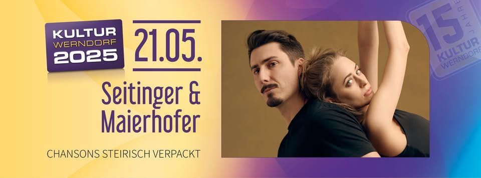 Ein Plakat für die Veranstaltung 'Kultur Wendorf 2025' mit Seitinger und Maierhofer am 21. Mai, mit einem Paar, das vor einem bunten Hintergrund tanzt und lächelt.