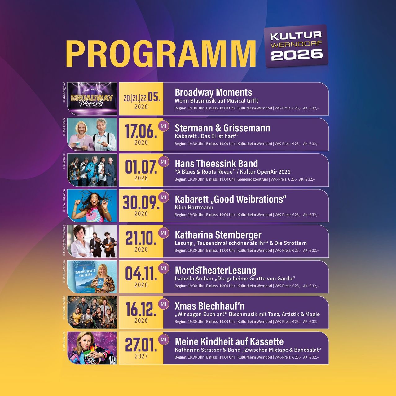 Das Plakat zeigt das Programm 2026 für Kultur Wendorf. Es enthält eine Reihe von Veranstaltungen mit Daten, Namen und Beschreibungen. Die erste Veranstaltung ist Broadway Moments am 20.11.22. Die letzte Veranstaltung ist Meine Kindheit auf Kassette von Katharina Strasser & Band am 27.01.2027.