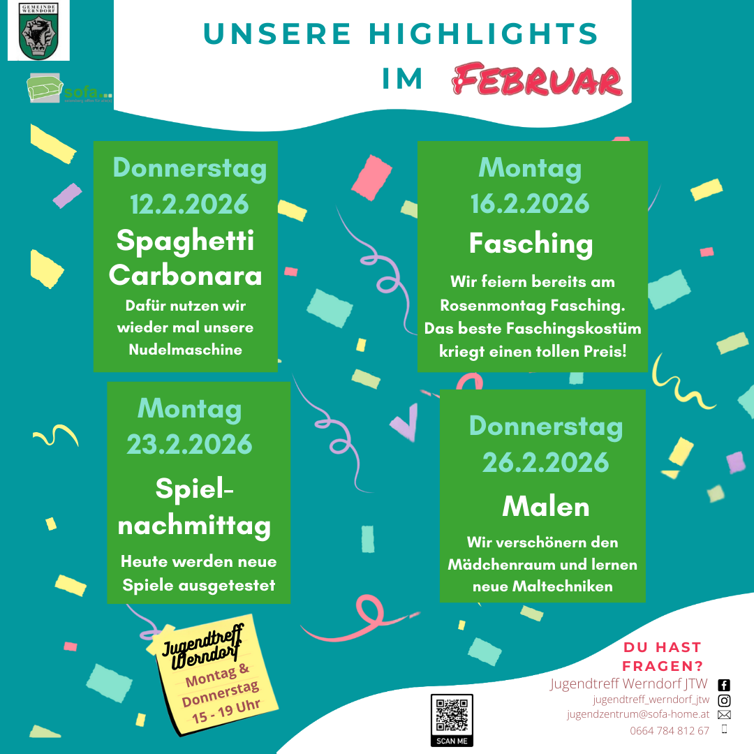 Poster for February highlights. Thursday 12.2.2026, Spaghetti Carbonara using the sewing machine. Monday 16.2.2026, Shrove Tuesday, best Shrovetide costumes for a great price. Monday 23.2.2026, Play afternoon, testing new games. Thursday 26.2.2026, Grinding, decorating the children's room and learning new grinding techniques. Meeting point at Jugendtreff Wendorf on Mondays and Thursdays from 3 PM to 7 PM. Contact: jugendtreff.wendorf@jtw.de, 0664 784 812 67.