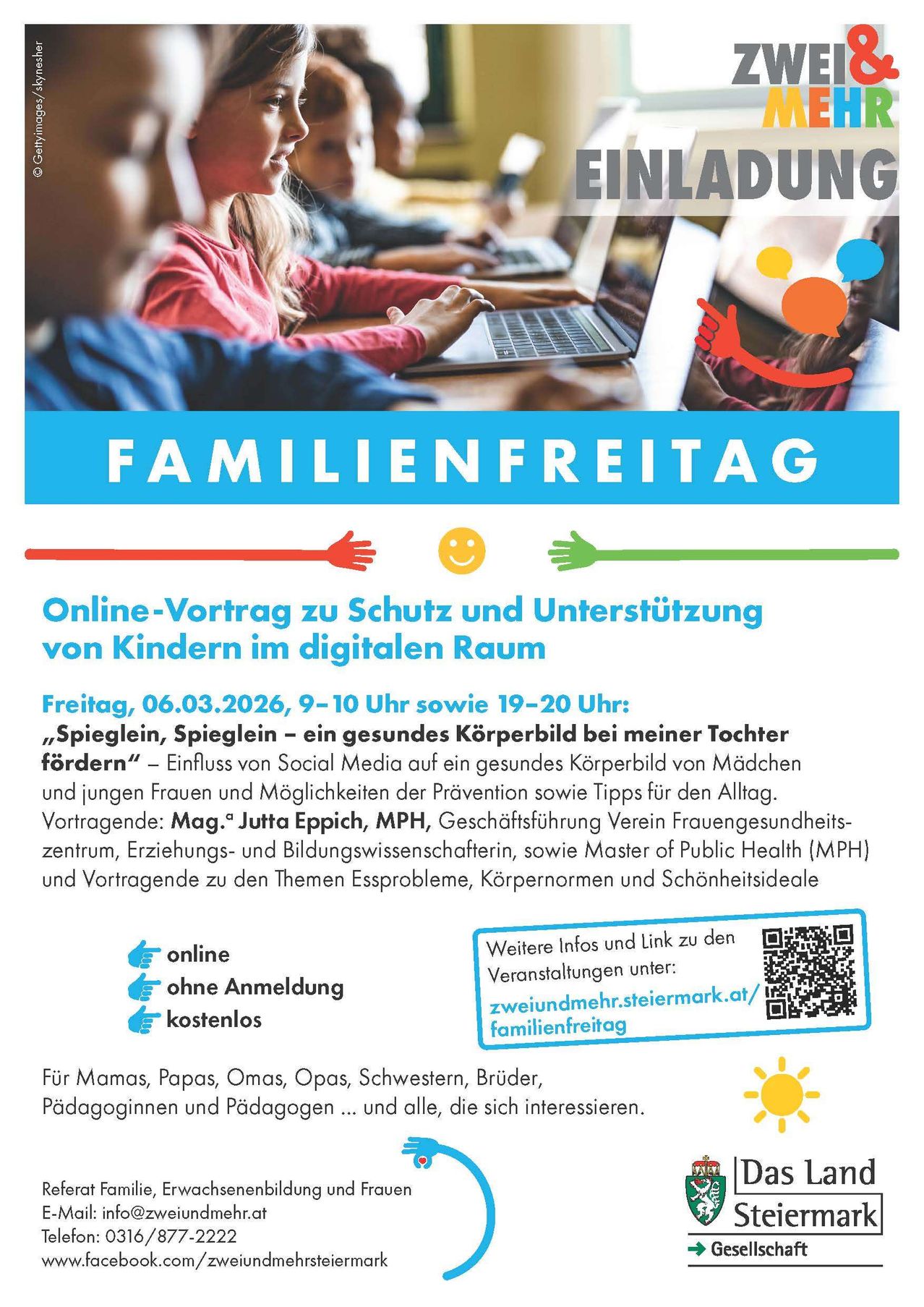 Poster für Familienfreitag mit Menschen, die Laptops benutzen, und Text über einen Online-Vortrag zum Schutz und zur Unterstützung von Kindern im digitalen Raum. Die Veranstaltung findet am 6. März 2026 von 9-10 Uhr und 19-20 Uhr statt. Der Vortrag trägt den Titel 'Spiegelin, Spiegelin - Ein gesundes Körperbild bei meiner Tochter'.
