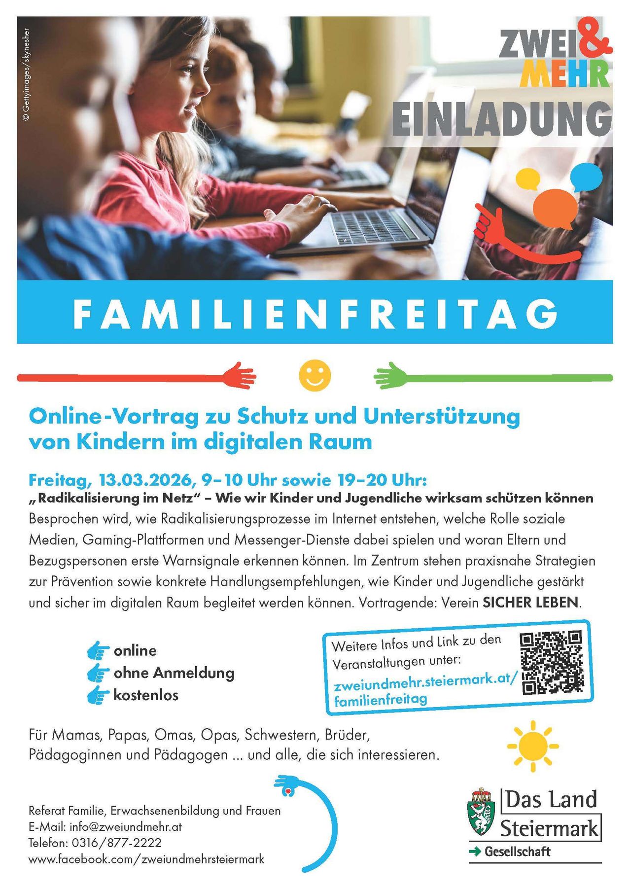 Poster für die Familienfreitag-Veranstaltung mit Kindern, die Laptops benutzen. Es geht um Schutz und Unterstützung für Kinder im digitalen Raum. Die Veranstaltung findet am 13.03.2026 von 9-10 Uhr und 19-20 Uhr statt. Der Fokus liegt auf Radikalisierung im Netz und praktischen Strategien zur Prävention. Online-Registrierung ist kostenlos. QR-Code für weitere Informationen.