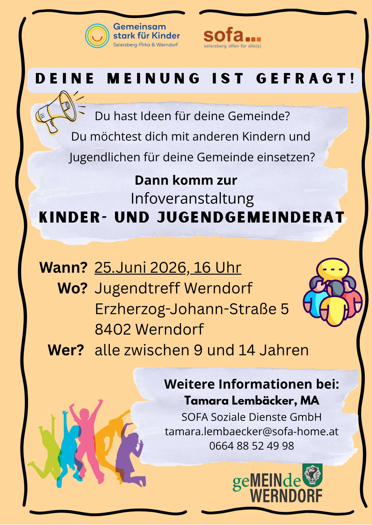 Plakat für Kinder- und Jugendgemeinderat-Veranstaltung. Datum: 25. Juni 2026, 16 Uhr. Ort: Jugendtreff Werndorf. Adresse: Erzherzog-Johann-Straße 5, 8402 Werndorf. Kontakt: Tamara Lembacker, MA, SOFA Soziale Dienste GmbH.