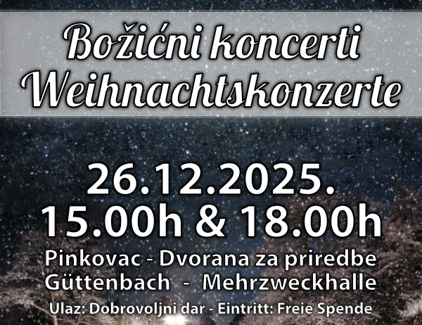 Plakat für Weihnachtskonzerte mit dem Tambura-Orchester und Chor Guttenbach. Datum: 26.12.2025. Zeiten: 15:00 Uhr & 18:00 Uhr. Orte: Pinkovac und Guttenbach. Eintritt frei. Kontakt: www.toppink.at und ured@toppink.at.