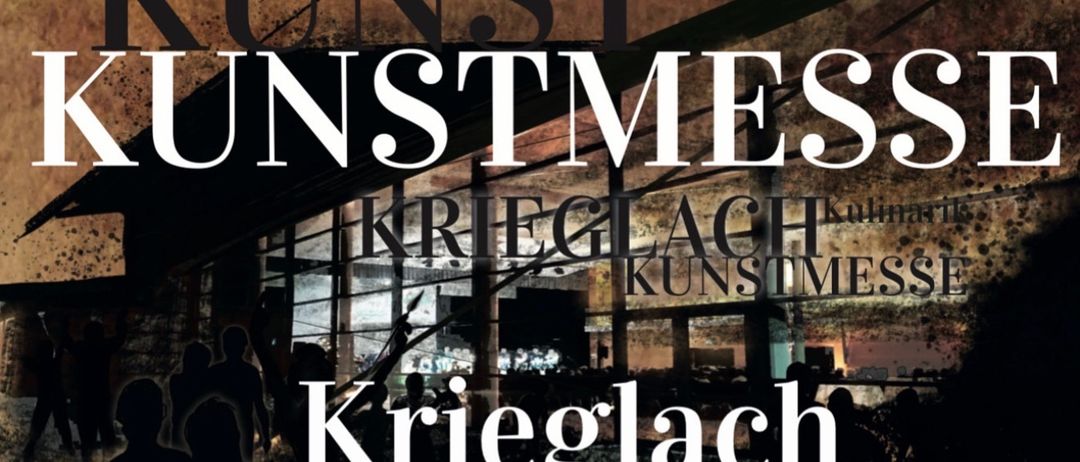 Ein Poster mit einem dunklen, gealterten Hintergrund mit fettem weißen Text. Es steht oben 'Kunsthandwerk-UNST' und unten 'KRIEGLACH ist Kunst'. Silhouetten von Menschen, die Speere halten, sind unten positioniert.