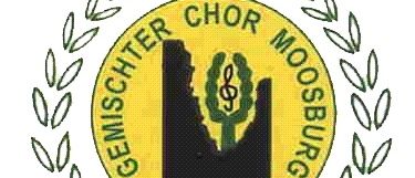 Das Emblem zeigt einen gelben und grünen Kreis mit 'GEMISCHER CHOR MOOSBORG' in Schwarz. In der Mitte befindet sich eine kaktusähnliche Figur mit einem Musiknotenzeichen, umgeben von einem Lorbeerkranz. Unter dem Emblem steht 'gegr. 1952'.