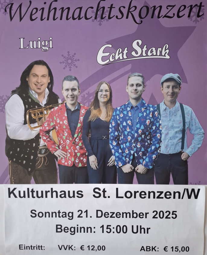 Plakat für ein Weihnachtskonzert von Luigi Echt Stark. Fünf Personen stehen in festlichen Outfits zusammen. Der Termin ist Sonntag, 21. Dezember 2025, und die Veranstaltung beginnt um 15:00 Uhr.