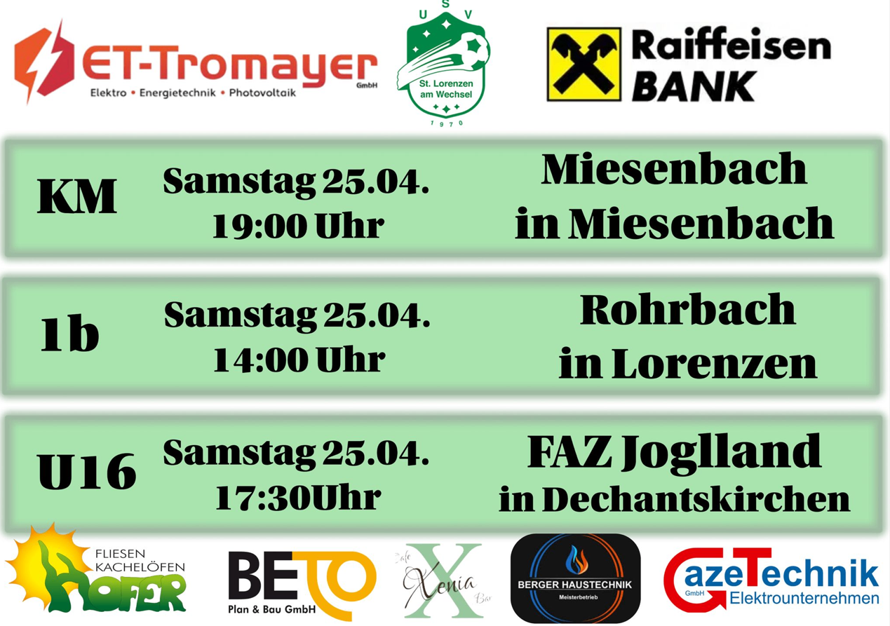Werbung für eine Veranstaltung mit Orten in Miesenba, Rohrbach und Dechantskirchen. Die Veranstaltung ist für Samstag, den 25. April um 19:00, 14:00 und 17:30 Uhr geplant. Sponsoren sind T-Tromayer, St. Lorenzen und Raiffeisen Bank.