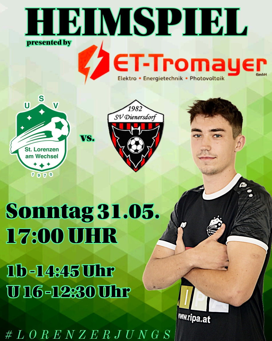 Ein Fußballspiel zwischen St. Lorenzen und SV Dienersdorf findet am Sonntag, 31. Mai um 17 Uhr statt. Präsentiert von ET-Tromayer.