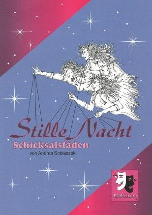 Ein Buchcover mit drei fliegenden Figuren am Himmel, verbunden durch Schnüre, mit dem Titel 'Stille Nacht Schicksalsfaden' von Andrea Sobezsek. Das Cover zeigt einen sternenklaren Nachthimmel und einen roten und blauen Hintergrund.