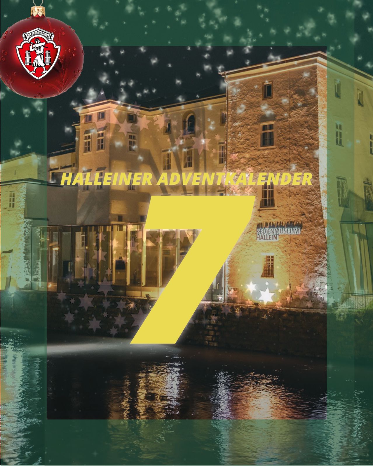Ein Bild eines Gebäudes mit den Worten 'Haleeiner Adventkalender' angezeigt. Das Gebäude ist nachts beleuchtet, mit einem Fluss im Vordergrund und einem roten Ball, der darüber schwebt.