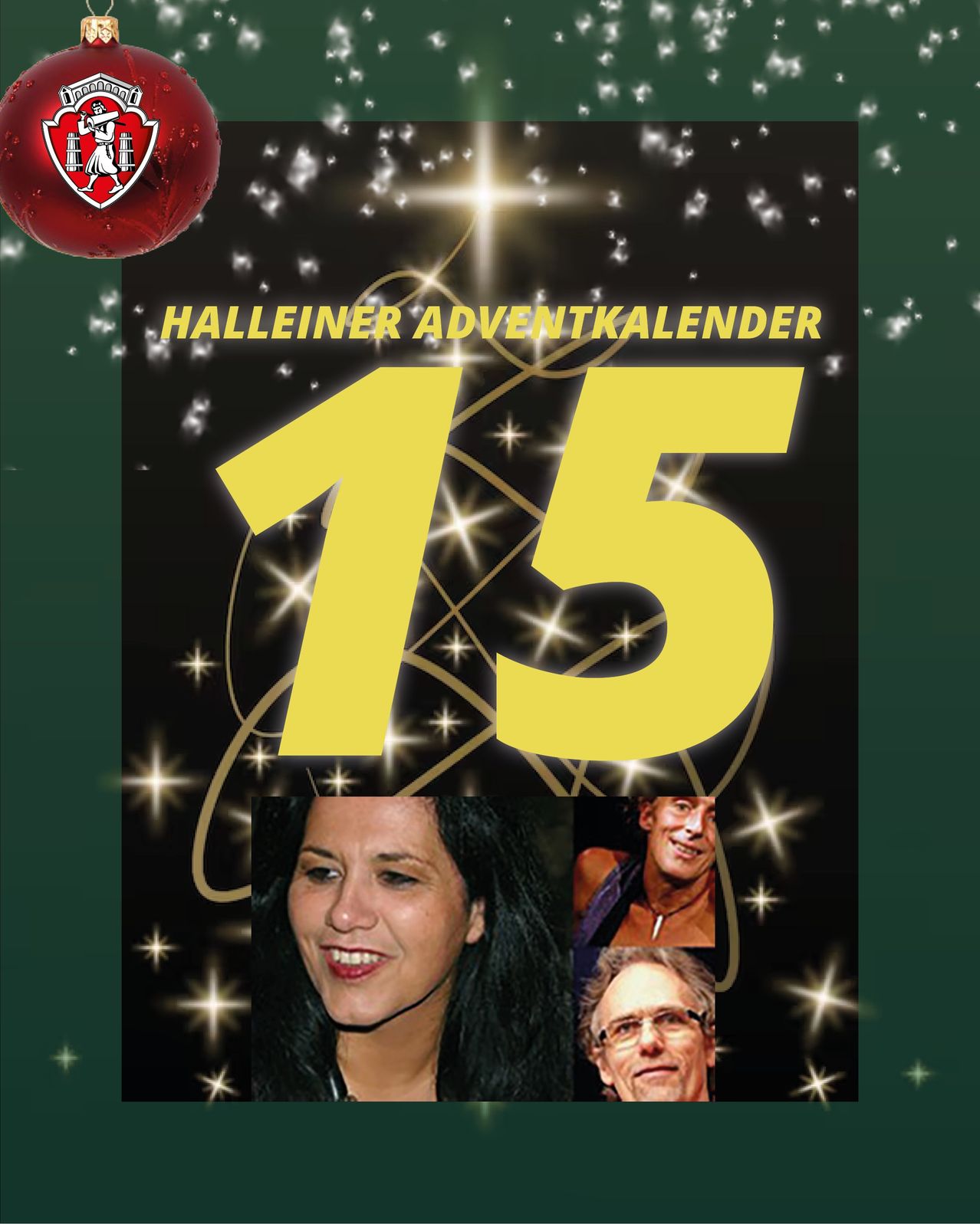 Plakat zur 15. Ausgabe des Hallein Adventkalenders mit einem lächelnden Mann und einer Frau, vor einem schwarzen Hintergrund mit Sternen und der prominent angezeigten Zahl 15.