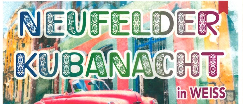 Ein Plakat für eine kubanische Nacht am 3. Mai 2025 im Neufeldersee Hotel. Es zeigt einen roten Wagen, ein tanzendes Paar und nennt Musik von der Band 'Takechi Fuentes & Son Original' und DJ Milo. Es enthält Eintrittspreise und eine Kontaktnummer.