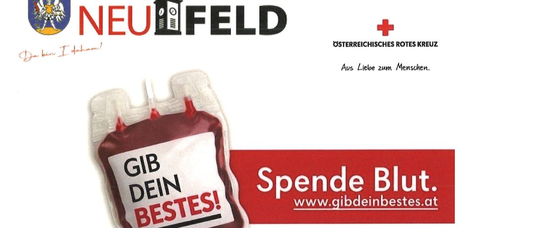 Plakat für eine Blutspende-Aktion. Es heißt 'Gib dein Bestes!' mit einem Blutbeutel-Bild. Datum: Samstag, 4. Oktober 2025. Zeiten: 10:00-12:00 und 13:00-17:00. Ort: Kulturzentrum, Dr. Karl Rennerstrasse 1. Organisiert vom Roten Kreuz in Zusammenarbeit mit der Stadtgemeinde Neufeld im Rahmen des Gesundheits- und Wohlfahrtsamts.