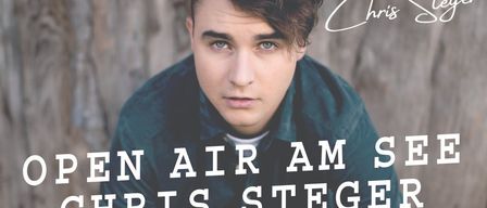 Plakat für eine Open-Air-Veranstaltung mit Chris Steger am 26. Juni. Zusätzliche Acts sind Neufelder Seefest am 26. und 27. Juni mit einem Feuerwerk am 27. Juni.