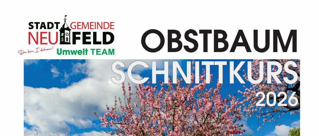 Das Poster zeigt eine landschaftliche Ansicht von Kirschblüten mit blauem Himmel. Es enthält einen Zeitplan für die Schnittkurs-Veranstaltung am 7. Februar 2026 von 10 bis 13 Uhr. Der Treffpunkt ist bei der Kantine ASV Neufeld. Der Workshop wird von Gabi NaturlichKreativ geleitet. Teilnehmer sollten angemessene Kleidung, eine Rosenschere und kleine Astsägen mitbringen.