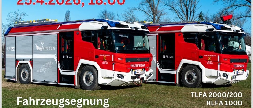 Plakat für die Fahrzeugvorführungsveranstaltung am 4. April 2026 um 18:00. Zwei rote Feuerwehrfahrzeuge mit der Aufschrift FF Neufeld sind auf einem Rasen geparkt. Die Veranstaltung wird von der Freiwilligen Feuerwehr der Stadt Neufeld an ihrem Hauptstandort veranstaltet.