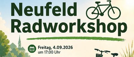 A poster for a bicycle workshop event on Friday, September 4, 2026, at 5 PM. The location is Gemeindeamt Neufeld, Saal im 1. Stock, Hauptstraße 55, 2491 Neufeld an der Leitha. The workshop will analyze mobility habits, make challenges visible, and develop ideas for better bicycle traffic. Two speakers, Bernhard Heimlicher and Stefan Haider, are pictured. Snacks and drinks will be provided. A QR code is included for registration.