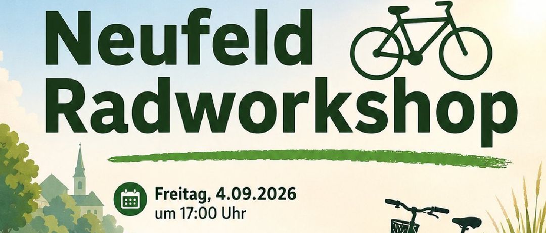 Ein Plakat für einen Fahrradworkshop am Freitag, 4. September 2026, um 17:00 Uhr. Der Veranstaltungsort ist Gemeindeamt Neufeld, Saal im 1. Stock, Hauptstraße 55, 2491 Neufeld an der Leitha. Der Workshop analysiert Mobilitätsgewohnheiten, macht Herausforderungen sichtbar und entwickelt Ideen für besseren Fahrradverkehr. Zwei Redner, Bernhard Heimlicher und Stefan Haider, sind abgebildet. Es gibt Snacks und Getränke. Ein QR-Code ist für die Anmeldung enthalten.