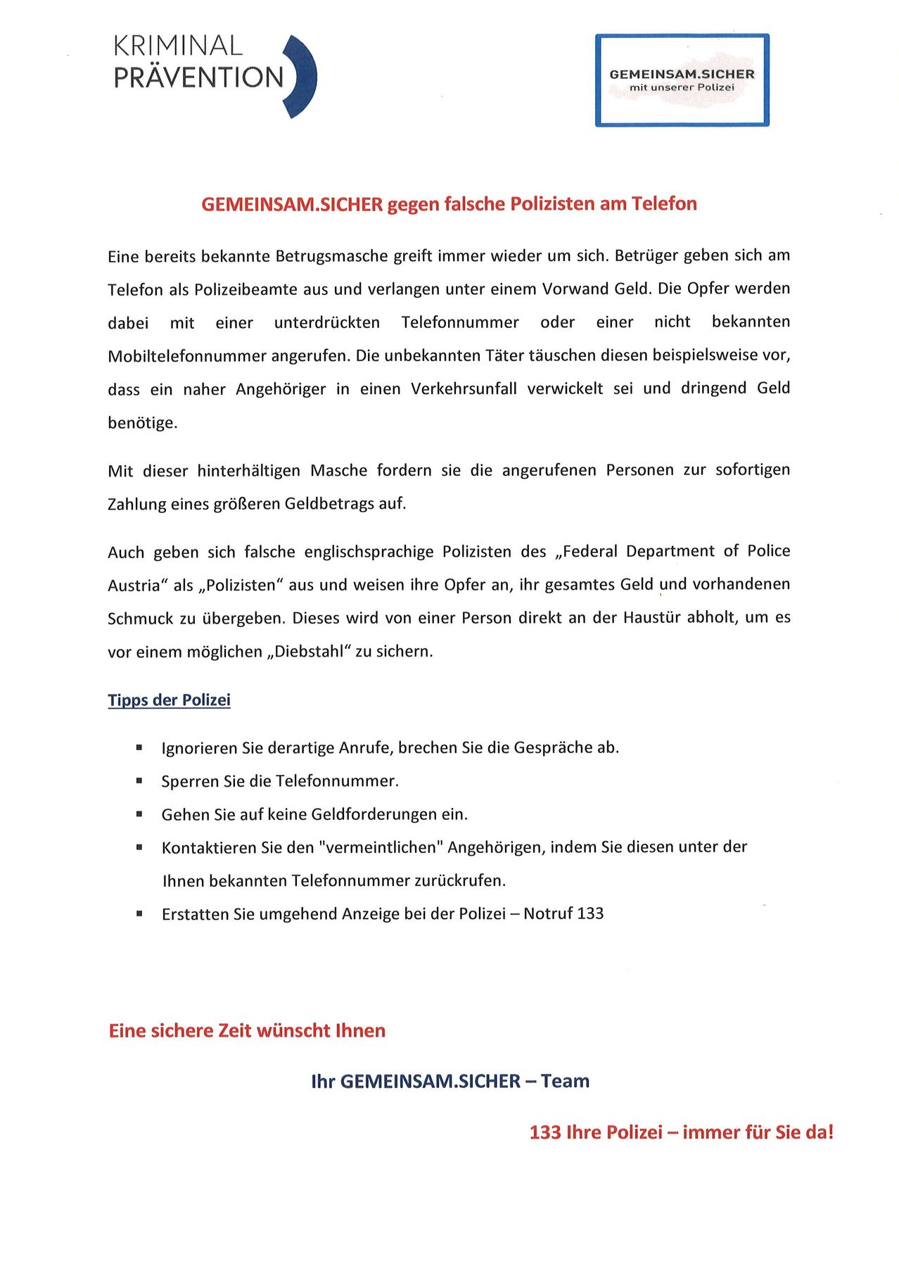 Das Bild zeigt eine Warnung vor Betrügern, die sich am Telefon als Polizeibeamte ausgeben und um Geld bitten. Es wird auch auf Betrüger hingewiesen, die den Namen Federal Department of Police Austria verwenden. Es bietet Tipps, solche Anrufe zu ignorieren, keine persönlichen Informationen preiszugeben und die Polizei zu verständigen.