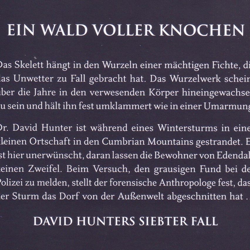 Ein Skelett hängt in den Wurzeln einer mächtigen Fichte, die das Wetter zu Fall gebracht hat. Das Wurzelwerk scheint in den verwesenden Körper hineingewachsen zu sein und hält ihn fest umklammert wie in einer Umarmung. Dr. David Hunter ist während eines Wintersturms in einem kleinen Dorf in den Cumbrian Mountains gestrandet. Die Bewohner von Edendale sind misstrauisch. Beim Versuch, den grausigen Fund bei der Polizei zu melden, stellt der forensische Anthropologe fest, dass der Sturm das Dorf von der Außenwelt abgeschnitten hat.
