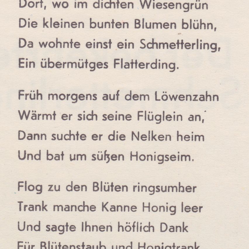 A poem about a butterfly and a bee, with the butterfly warming up its wings in the morning and seeking out flowers to drink nectar.