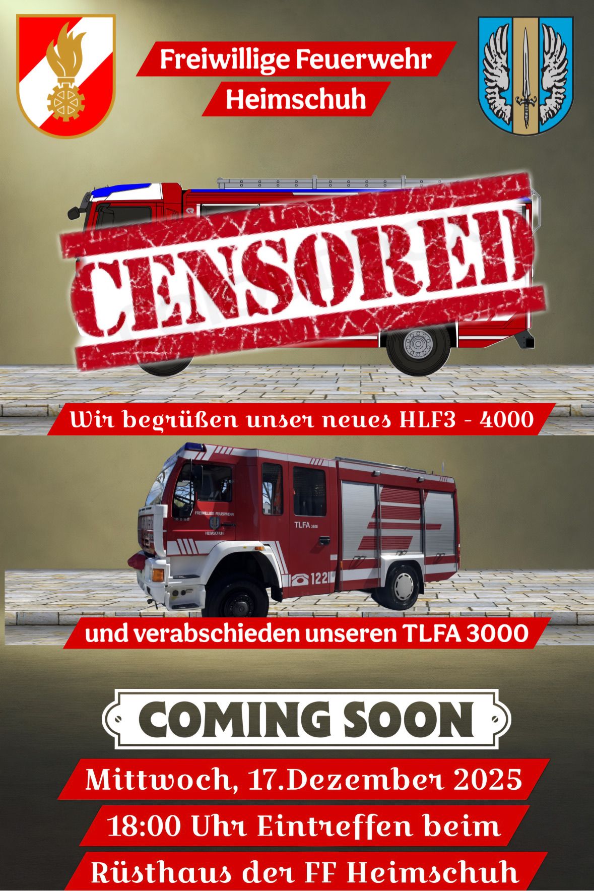 Ein Bild zeigt einen zensierten Feuerwehrwagen mit den Worten 'COMING SOON' darunter. Darüber steht 'Wir begrüβen unser neues HLF3 - 4000'. Unter dem Wagen steht 'und verabschieden unseren TLFA 3000'.