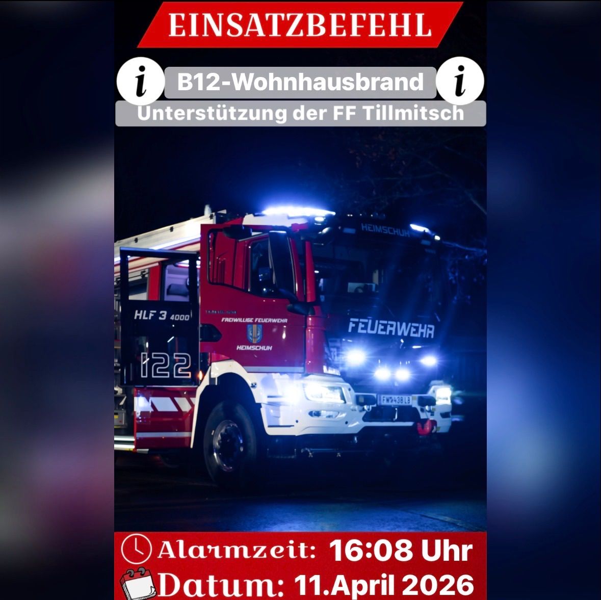 Ein Einsatzbefehl für einen Wohnhausbrand in Tillmitsch. Die Alarmzeit ist 16:08. Datum: 11. April 2026.