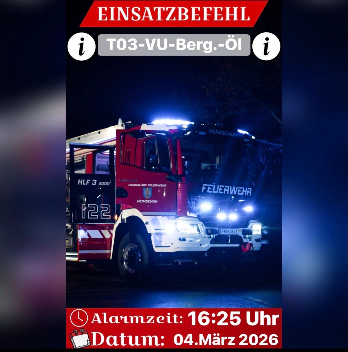 Ein Feuerwehrauto ist geparkt und seine Lichter sind eingeschaltet. Es trägt die Aufschrift Heimschutz und die Nummer 122. Das Datum und die Zeit des Alarms sind der 4. März 2026 um 16:25 Uhr.
