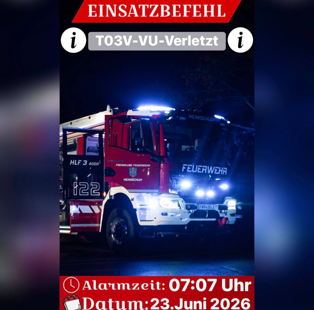Ein Feuerwehrwagen mit der Bezeichnung HLF 3 4000 und der Nummer 122 ist alarmiert. Er hat Warnleuchten an. Das Datum ist der 23. Juni 2026.