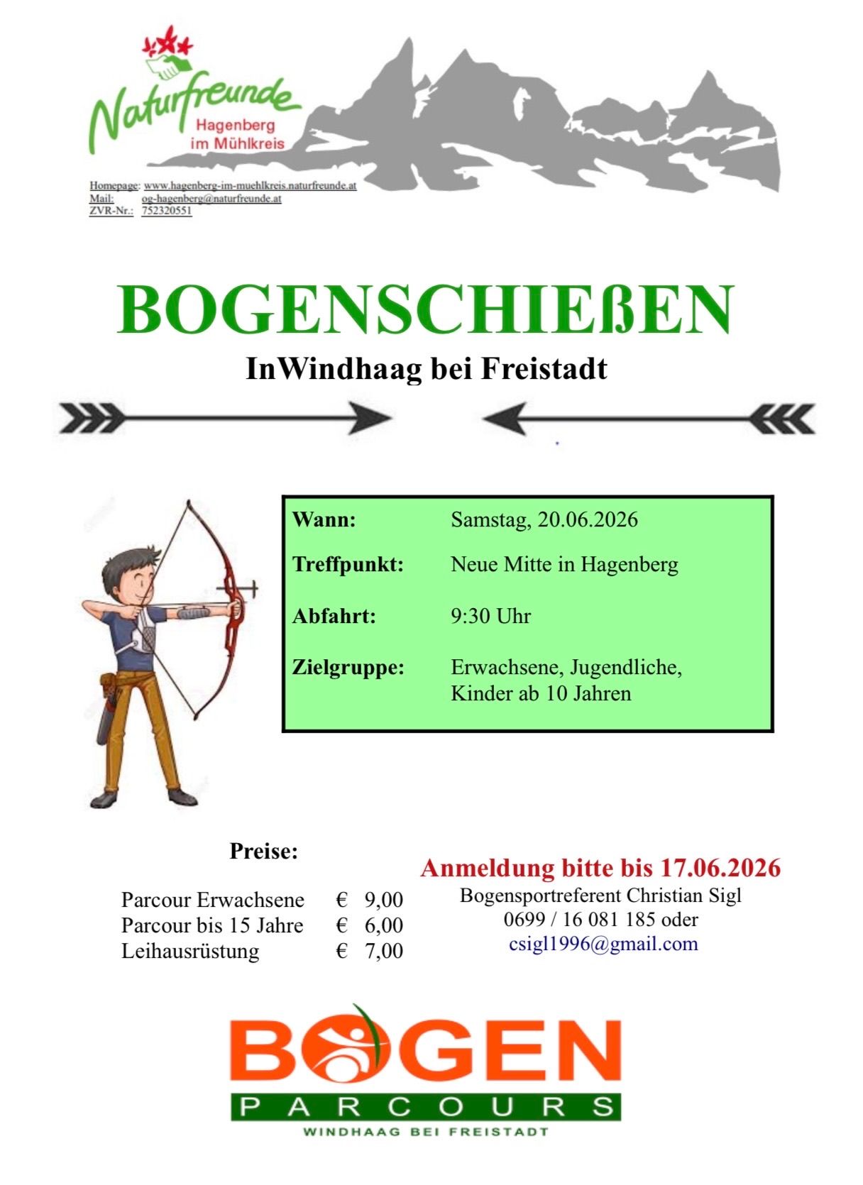Bogenschiessen-Event in Windhaag bei Freistadt am Samstag, 20.06.2026. Treffpunkt ist Neue Mitte in Hagenberg. Abfahrt um 9:30 Uhr. Zielgruppen sind Erwachsene, Jugendliche und Kinder ab 10 Jahren. Anmeldung bitte bis 17.06.2026.