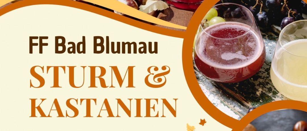 Eine Werbung für FF Bad Blumau zeigt Kastanien, Getränke und ein Datum. Es steht 'FF Bad Blumau, Sturm & Kastanien' mit dem Datum 4. Oktober um 15 Uhr.