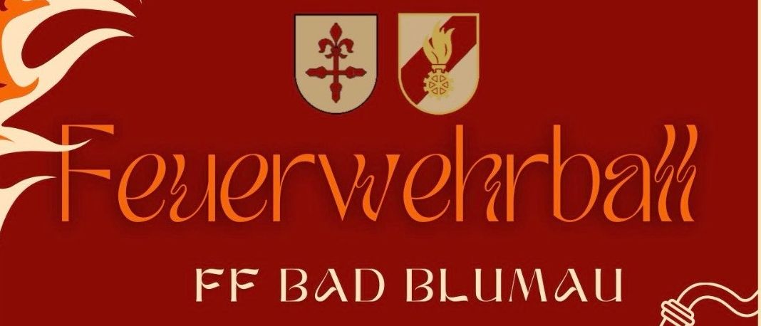 Ein Plakat für den Feuerwehrball in Bad Blumau am 5. Januar 2026. Die Veranstaltung beginnt um 20:00 Uhr in der Kulturhalle Bad Blumau. Eröffnung um 20:30 Uhr. Beinhaltet eine Weinprobe und Disco-Bar.