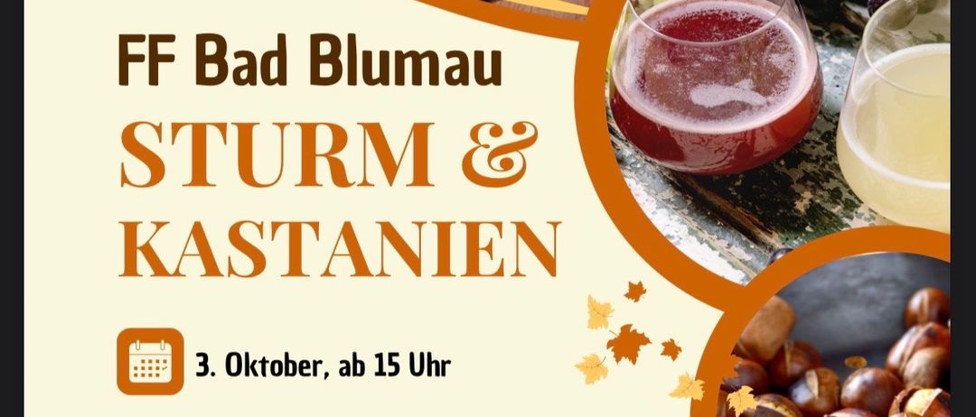 Werbeposter für die FF Bad Blumau's Sturm & Kastanien Veranstaltung am 3. Oktober um 15 Uhr. Es zeigt einen Korb mit Kastanien, ein Glas mit roter Flüssigkeit und ein Glas mit weißer Flüssigkeit.