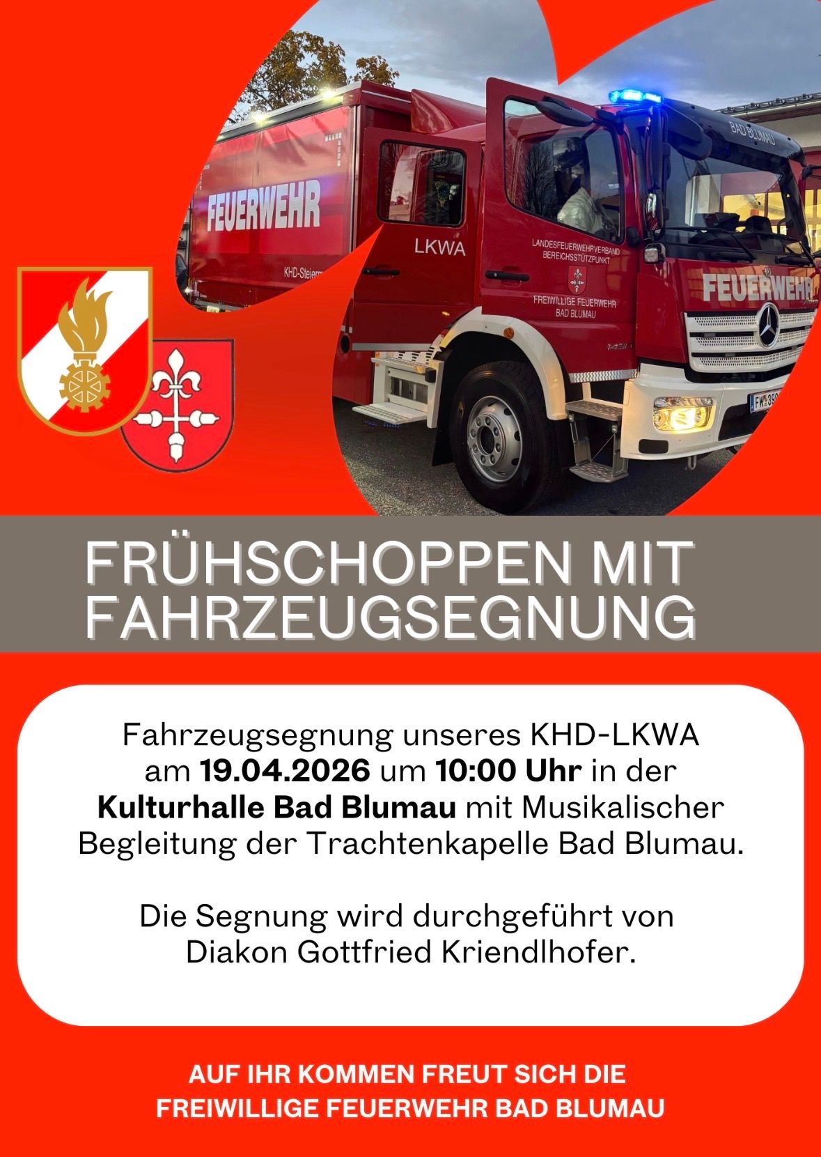 Plakat für eine Fahrzeugsegnungsveranstaltung in der Kulturhalle Bad Blumau. Es zeigt einen roten Feuerwehrwagen, den Text 'Fruhschoppen mit Fahrzeugsegnung' und das Datum 19.04.2026.