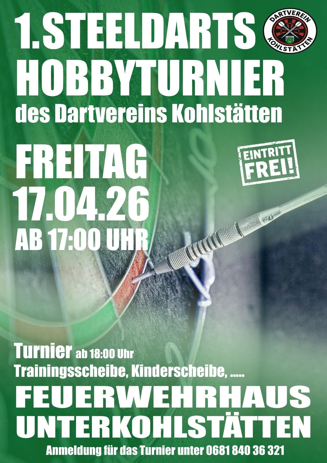 Hobby-Turnier des Dartvereins Kohlstätten am Freitag, 17.04.26, ab 17:00 Uhr. Turniere, Trainingsscheiben, Kinderscheiben, und mehr im Feuerwehrhaus. Eintritt frei!