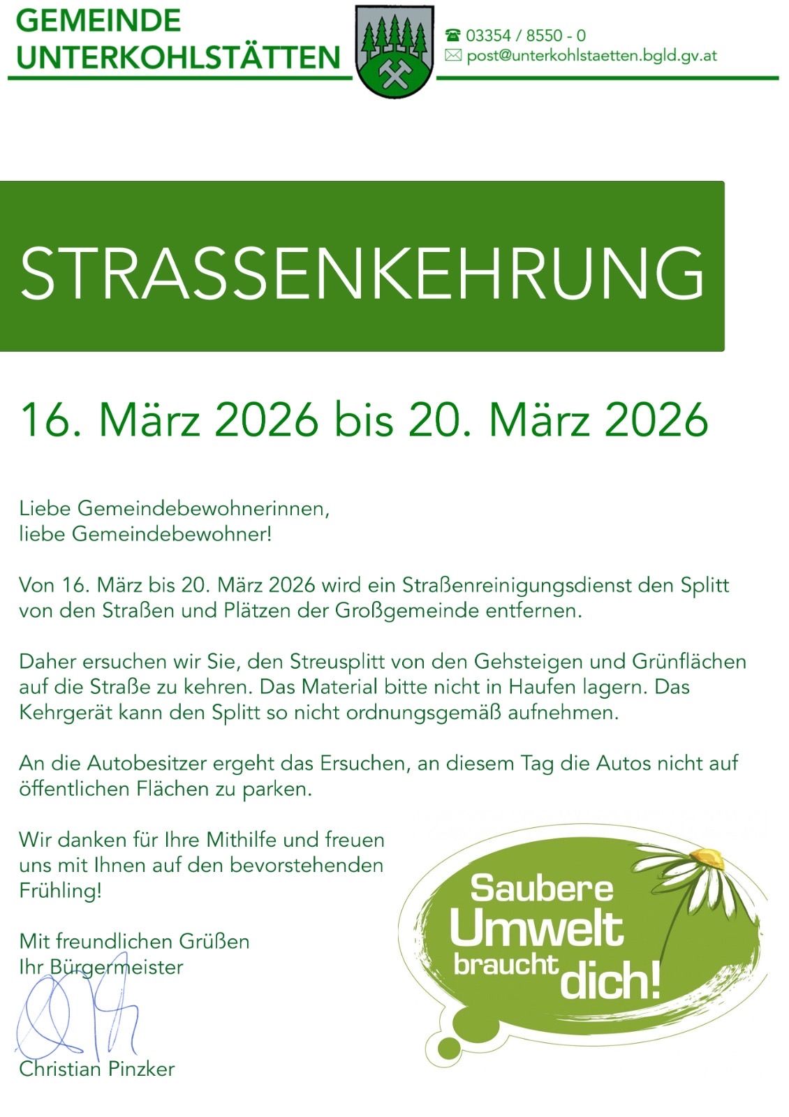 Ein Plakat kündigt eine Straßenreinigungsaktion in der Gemeinde vom 16. bis 20. März 2026 an. Die Bewohner werden gebeten, Straßen von Abfällen zu säubern und diese nicht auf der Straße zu lassen. Die Straßenreinigung kann keine sperrigen Gegenstände abholen. Autobesitzern wird empfohlen, an diesem Tag nicht auf öffentlichen Flächen zu parken. Die Gemeinde dankt den Bewohnern für ihre Mithilfe und wünscht ihnen einen schönen Frühling.
