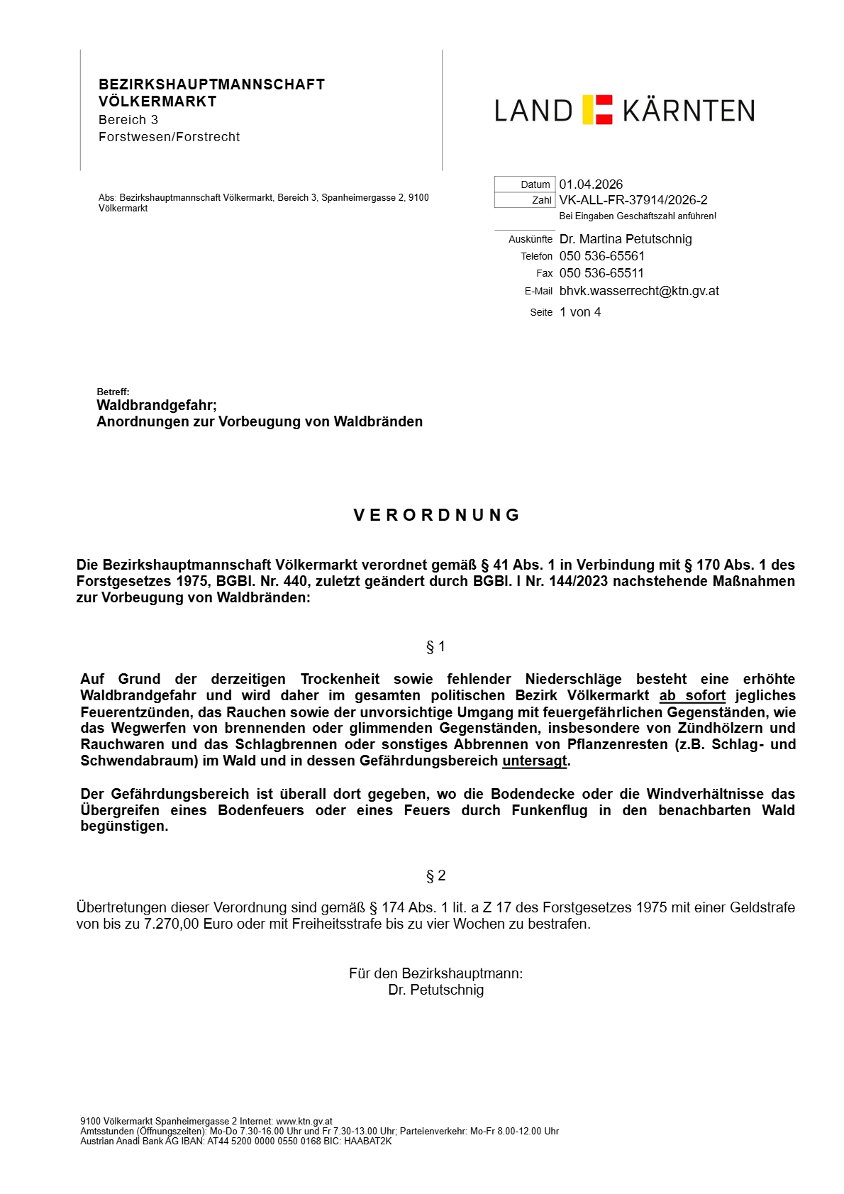 Dokument des Bezirkshauptmannschafts Völkermarkt über Waldbrandvorbeugungsmaßnahmen, datiert vom 01.04.2026. Es legt Maßnahmen zur Verhinderung von Waldbränden aufgrund trockener Bedingungen und erhöhter Risiken fest. Verstöße werden mit Geldstrafen belegt.
