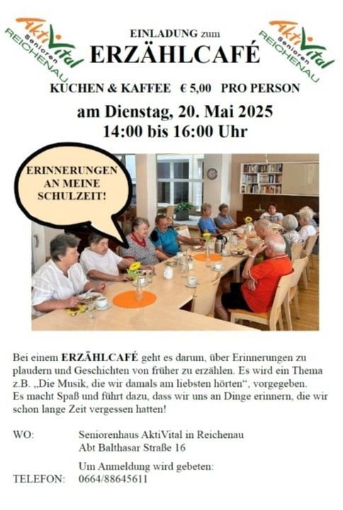 Einladung zum Erzählcafé. Essen und Kaffee kosten 5€ pro Person. Am Dienstag, 20. Mai 2025, von 14:00 bis 16:00 Uhr. Senioren teilen Erinnerungen aus ihrer Schulzeit. Seniorenhaus AktivVital in Reichenau. Anmeldung erforderlich.